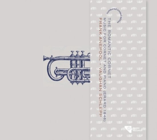 Cover for Frank Anepool &amp; Vaughan Schlepp · The Romantic Trumpet: Music For Cornet And Piano (CD) (2020)