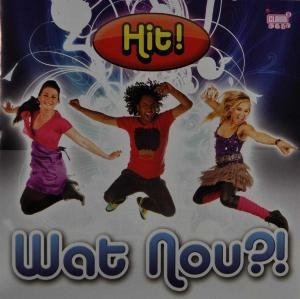 Cover for Hit · Wat Nou!? (CD) (2009)