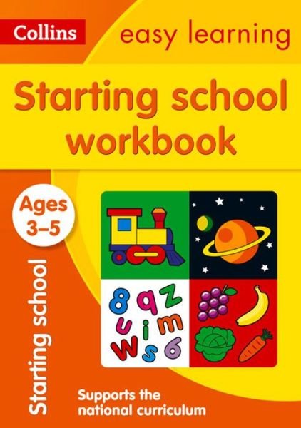 Cover for Collins Easy Learning · Starting School Workbook Ages 3-5: Ideal for Home Learning - Collins Easy Learning Preschool (Paperback Book) [New edition] (2015)