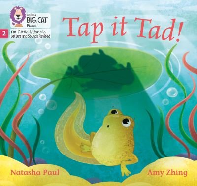 Cover for Natasha Paul · Tap it Tad!: Phase 2 Set 2 - Big Cat Phonics for Little Wandle Letters and Sounds Revised (Paperback Book) (2021)