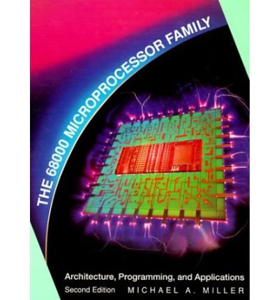 Cover for Michael A. Miller · The 68000 Family of Microprocessors (2nd Edition) (Merrill's International Series in Engineering Technology) (Paperback Book) (1992)