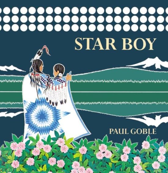 Cover for Paul Goble · Star Boy (Hardcover Book) (1983)