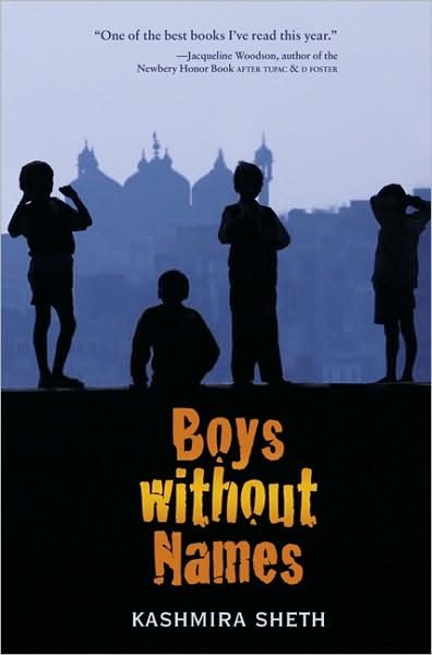 Cover for Kashmira Sheth · Boys Without Names (Hardcover Book) [1st edition] (2010)