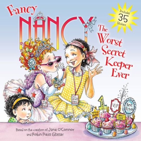 Cover for Jane O'Connor · Fancy Nancy: The Worst Secret Keeper Ever - Fancy Nancy (Paperback Book) (2016)