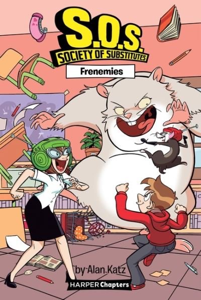 Cover for Alan Katz · S.O.S.: Society of Substitutes #5: Frenemies - HarperChapters (Paperback Book) (2022)
