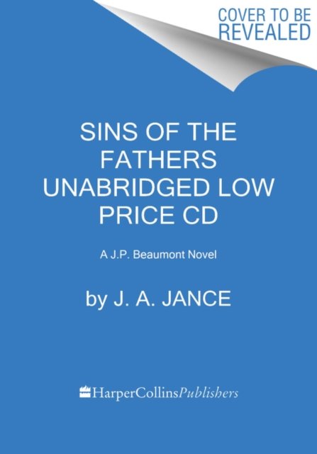 Cover for J. A. Jance · Sins of the Fathers: A J.P. Beaumont Novel (Book/CD) (2020)