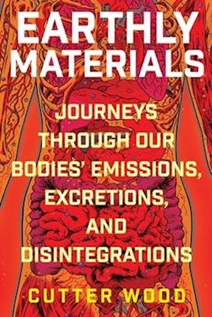 Cover for Cutter Wood · Earthly Materials (Hardcover Book) (2025)