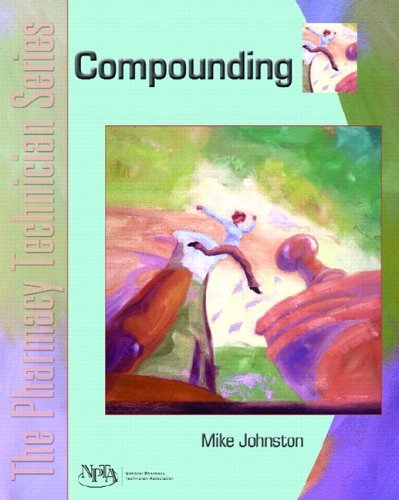 Cover for Mike Johnston · Compounding: The Pharmacy Technician Series (Paperback Book) (2005)