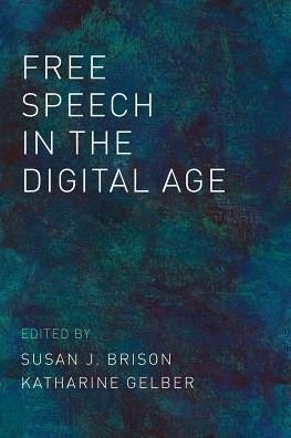 Free Speech in the Digital Age -  - 图书 - Oxford University Press Inc - 9780190883607 - 2019年3月27日