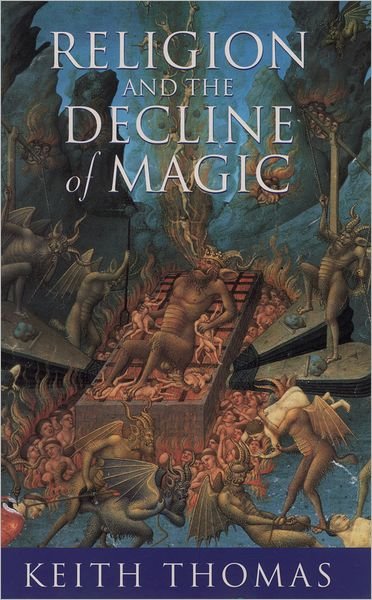 Cover for Thomas Keith · Religion and the Decline of Magic (Paperback Book) (1997)