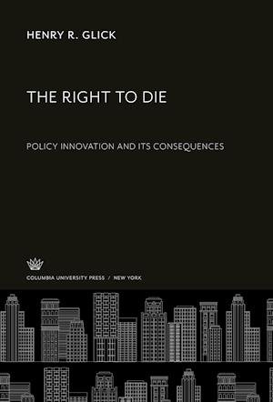 Cover for Henry R. Glick · Right to Die (N/A) (1992)
