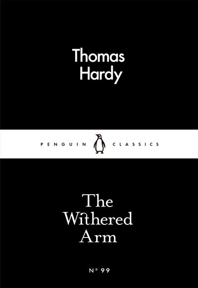 The Withered Arm - Thomas Hardy - 图书 - Penguin - 9780241251607 - 2016年3月3日