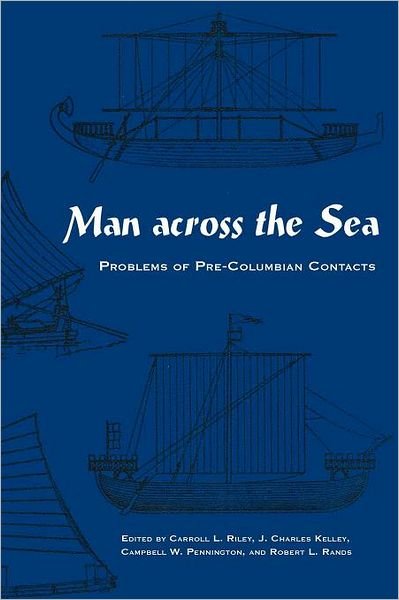 Cover for Carroll L Riley · Man Across the Sea: Problems of Pre-Columbian Contacts (Paperback Book) (1976)