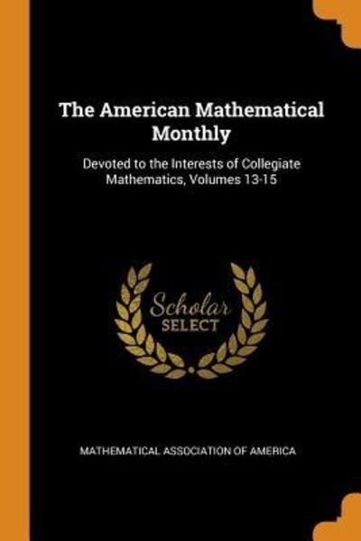 Cover for Mathematical Association of America · The American Mathematical Monthly (Paperback Book) (2018)