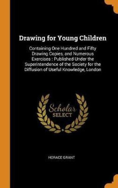 Cover for Horace Grant · Drawing for Young Children (Hardcover Book) (2018)