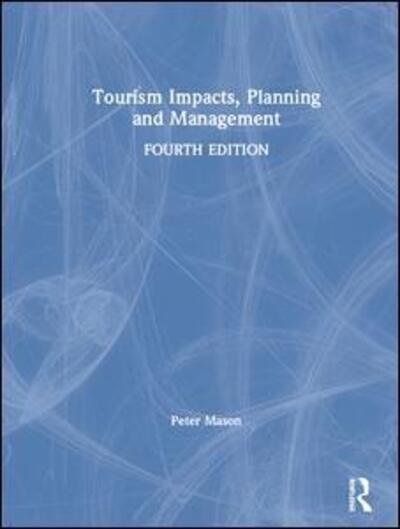 Cover for Peter Mason · Tourism Impacts, Planning and Management (Hardcover Book) (2020)