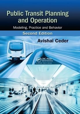 Cover for Avishai Ceder · Public Transit Planning and Operation: Modeling, Practice and Behavior, Second Edition (Paperback Book) (2019)
