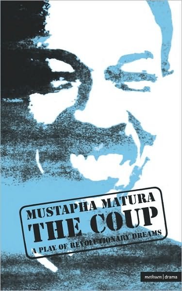 Cover for Matura, Mustapha (Author) · The Coup - Modern Plays (Paperback Book) (1991)