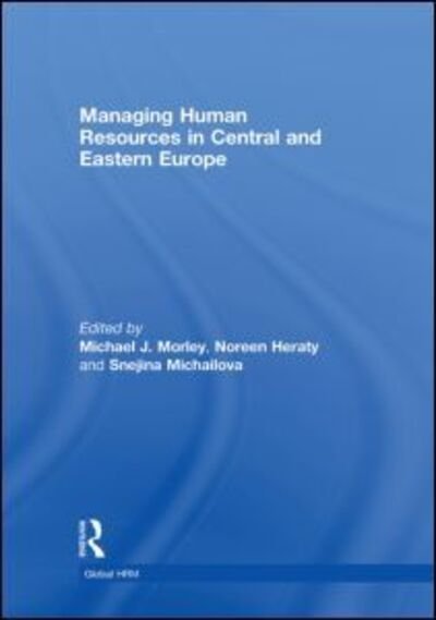 Cover for Managing Human Resources in Central and Eastern Europe - Global HRM (Hardcover Book) (2008)