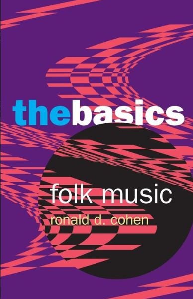 Cover for Ronald Cohen · Folk Music: The Basics - The Basics (Paperback Book) (2006)