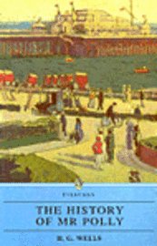 Cover for Norman MacKenzie · History of Mr Polly (Everyman Paperback Classics) (Book) (1993)