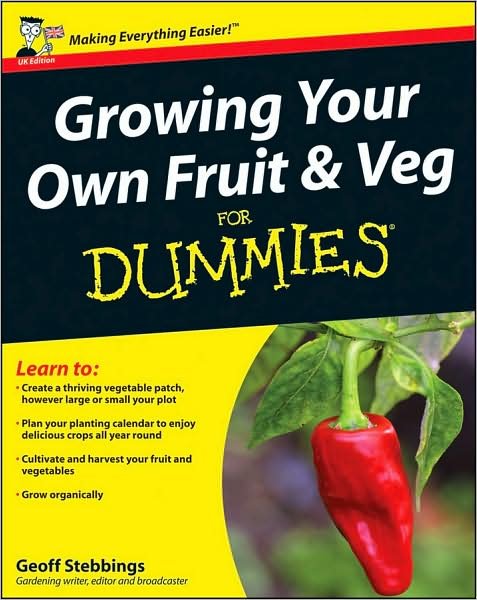 Cover for Geoff Stebbings · Growing Your Own Fruit and Veg For Dummies, UK Edition (Paperback Book) [UK edition] (2009)