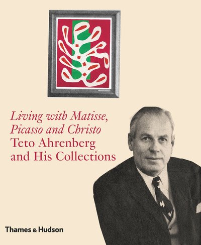 Cover for Monte Packham · Living with Matisse, Picasso and the New Decade: Theodor Ahrenberg and His Collections (Paperback Book) (2018)