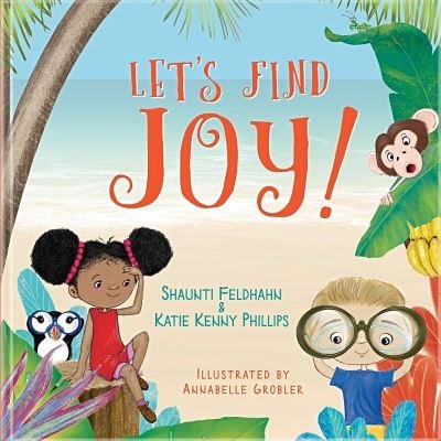 Cover for Shaunti Feldhahn · Let's Find Joy (Hardcover Book) (2021)