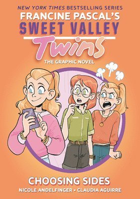 Cover for Francine Pascal · Sweet Valley Twins: Choosing Sides : (a Graphic Novel) (Book) (2024)