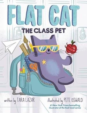 Cover for Tara Lazar · Flat Cat: The Class Pet (Book) (2025)