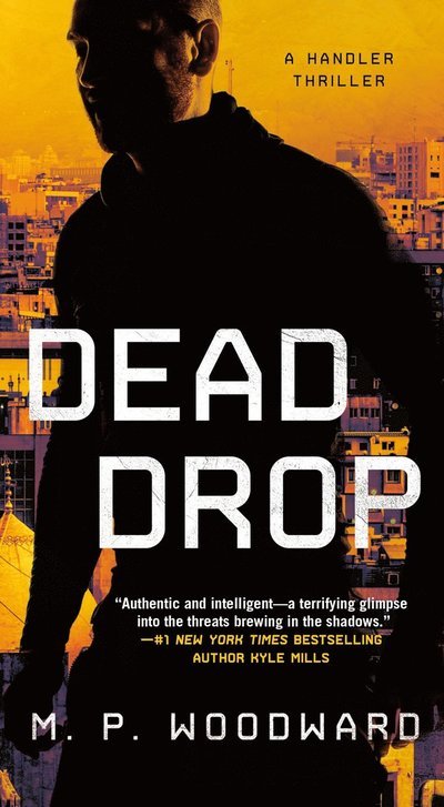 Dead Drop - Woodward Mp - 图书 -  - 9780593545607 - 2024年8月20日