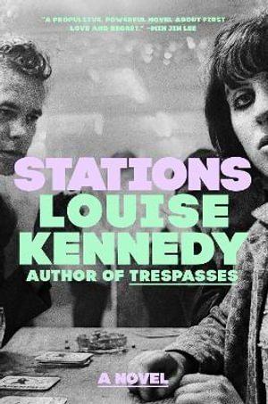 Stations - Louise Kennedy - 图书 -  - 9780593714607 - 