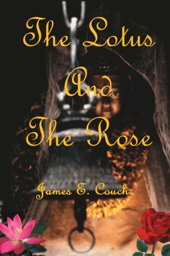 Cover for James Couch · The Lotus and the Rose (Paperback Book) (2002)