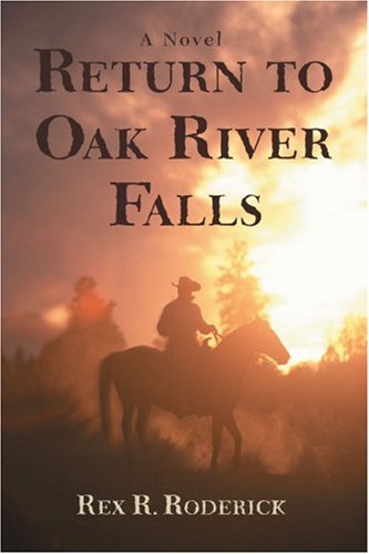 Cover for Rex Roderick · Return to Oak River Falls (Paperback Book) (2006)