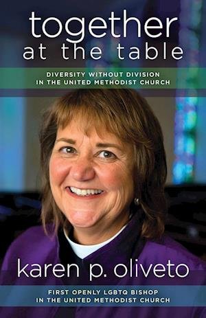 Cover for Karen Oliveto · Together at the Table: Diversity without Division in The United Methodist Church (Paperback Book) (2018)