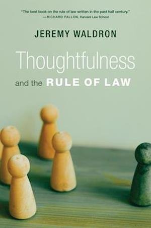 Cover for Jeremy Waldron · Thoughtfulness and the Rule of Law (Paperback Book) (2026)