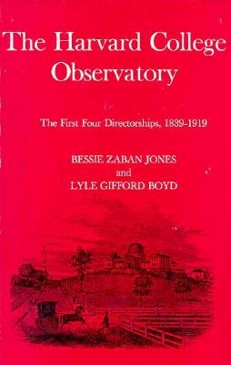 Cover for Donald H. Menzel · The Harvard College Observatory: the First Four Directorships (Belknap Press) (Hardcover Book) [Y First edition] (1971)