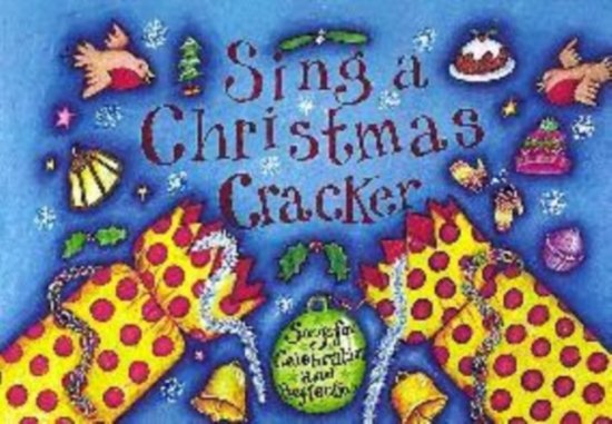 Cover for Jane Sebba · Sing a Christmas Cracker: Songs for Celebration and Reflection - Songbooks (Paperback Book) [Music Edition edition] (1999)