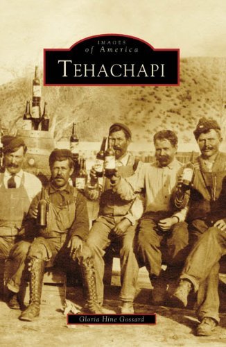 Cover for Gloria Hine Gossard · Tehachapi (Images of America: California) (Paperback Book) (2007)