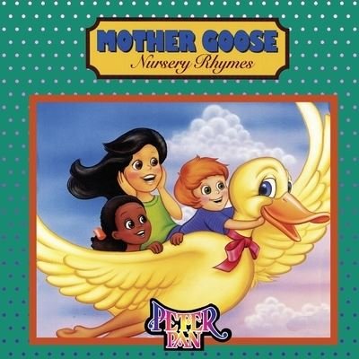 Cover for Donald Kasen · Mother Goose Nursery Rhymes (Paperback Book) (2018)