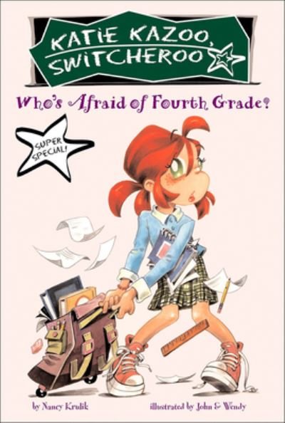 Cover for Nancy Krulik · Who's Afraid of Fourth Grade? (Katie Kazoo Super Special (Pb)) (Hardcover Book) (2004)