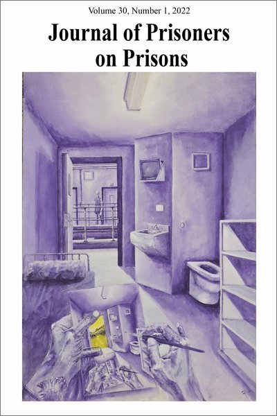 Cover for Justin Piché · Journal of Prisoners on Prisons, V30 #1 (Book) (2022)