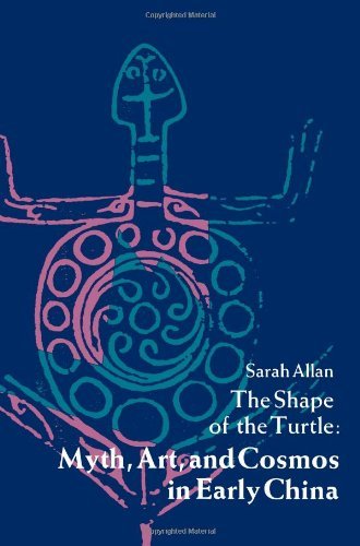 Cover for Sarah Allan · The Shape of the Turtle: Myth, Art, and Cosmos in Early China - SUNY series in Chinese Philosophy and Culture (Paperback Book) (1991)