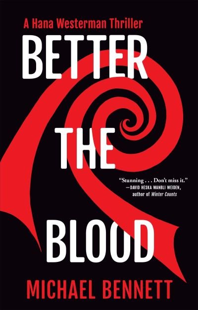 Cover for Michael Bennett · Better the Blood (Book) (2023)