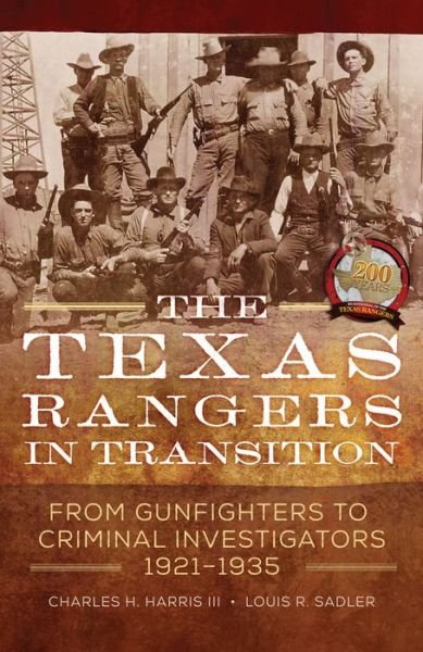 Cover for Charles H. Harris-Louis R. Sadler · The Texas Rangers In Transition (Book) (2019)