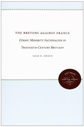 Cover for Jack E. Reece · The Bretons Against France: Ethnic Minority Nationalism in Twentieth-Century Brittany (Paperback Book) [New edition] (2011)