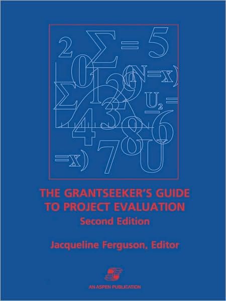 Cover for Jacqueline Ferguson · The Grantseeker's Guide to Project Evaluation (Paperback Book) (1999)