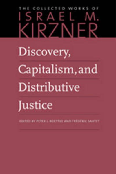 Cover for Peter J Boettke · Discovery, Capitalism &amp; Distributive Justice (Hardcover Book) (2016)