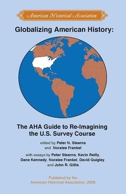 Cover for Globalizing American history (Book) (2007)