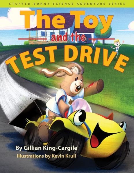 Cover for Gillian King-Cargile · The Toy And The Test Drive (Book) (2017)